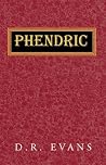 Phendric (Chronicles of the Three Lands, Book 3) Phendric (Chronicles of the Three Lands, Book 3)