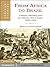 From Africa to Brazil: Culture, Identity, and an Atlantic Slave Trade, 1600–1830 (African Studies Book 113)