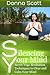 Silencing Your Mind by Donna Scott