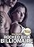Rocked by a Billionaire: Erotischer Roman - Band 5 (Deutsche Version)