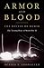 Armor and Blood: The Battle of Kursk: The Turning Point of World War II