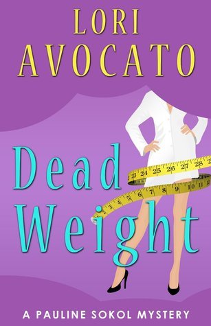Dead Weight (Pauline Sokol Mystery #7)