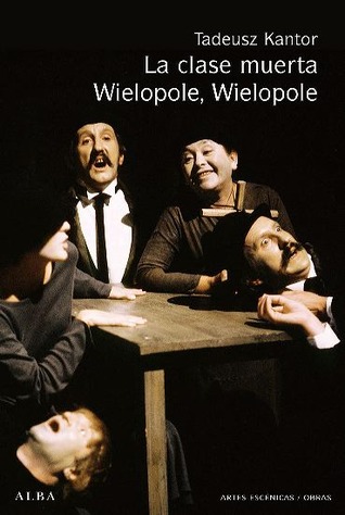 La clase muerta / Wielopole Wielopole (Paperback)