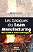 Les basiques du Lean Manufacturing