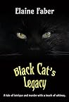 Black Cat's Legacy by Elaine Faber