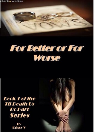 For Better Or For Worse Til Death Do Us Part 1 By Krissy V