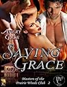 Saving Grace (Masters of the Prairie Winds Club, #2) Saving Grace (Masters of the Prairie Winds Club, #2)
