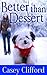 Better Than Dessert (Dessert Dames)