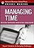 Managing Time: Expert Solutions to Everyday Challenges (Pocket Mentor)