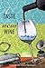 A Taste of New Wine