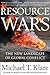 Resource Wars: The New Landscape of Global Conflict