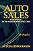 Auto Sales:: How to Excel in the Career of Selling Cars