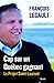 Cap sur un Québec gagnant: Le Projet Saint-Laurent (Essais sur la littérature) (French Edition)