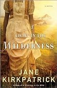 A Light in the Wilderness 
