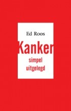 Kanker simpel uitgelegd (Hardcover)