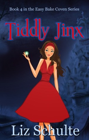 Tiddly Jinx (Easy Bake Coven #4)