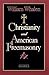 Christianity and American Freemasonry