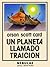 Un planeta llamado Traicion