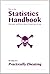 This is the Statistics Handbook Your Professor Doesn't Want You to See