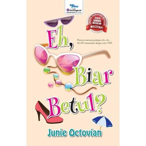 Eh Biar Betul By Junie Octovian