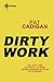 Dirty Work