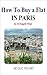 How to Buy a Flat In Paris