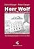 Herr Wolf kam nie nach Berchtesgaden by Ulrich Karger