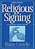 Religious Signing by Elaine Costello