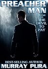The Devil To Pay (Preacher Man, #1)