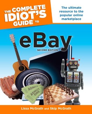 The Complete Idiot's Guide to eBay, 2nd Edition (Kindle Edition)
