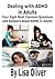 Dealing with ADHD in Adults...