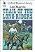 Trail Of The Long Riders