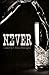 Never