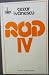 Rod IV