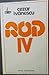 Rod IV