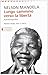 Lungo cammino verso la libertà by Nelson Mandela
