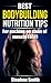 Best Bodybuilding Nutrition Tips: For Packing on Slabs of Muscle FAST!