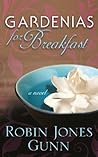 Gardenias for Bre...