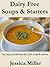 Dairy Free Soups & Starters - Dairy Free and Lactose Free Cookbook Collection