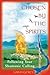 Chosen by the Spirits: Following Your Shamanic Calling