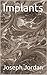 Implants