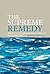 The Supreme Remedy: Reflections on applying natural healing arts to the Baha'i Fast