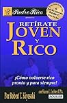 Retírate joven y ...
