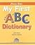 My First ABC Dictionary (Charles Baker)