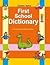 First School Dictionary (Charles Baker)
