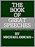 Book of Great Speeches: Voices That Changed the World and Shaped History