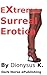 Extreme: Surreal Erotica