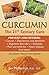 Curcumin: The 21st Century Cure