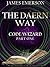 The Daern Way (Code Wizard, Part 1)