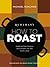 Ruhlman's How to Roast by Michael Ruhlman Ruhlman's How to Roast by Michael Ruhlman